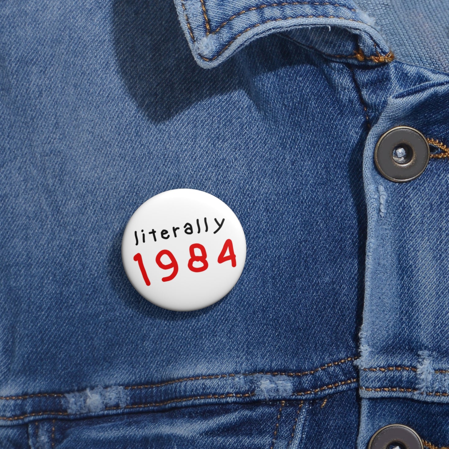 literally 1984 pin