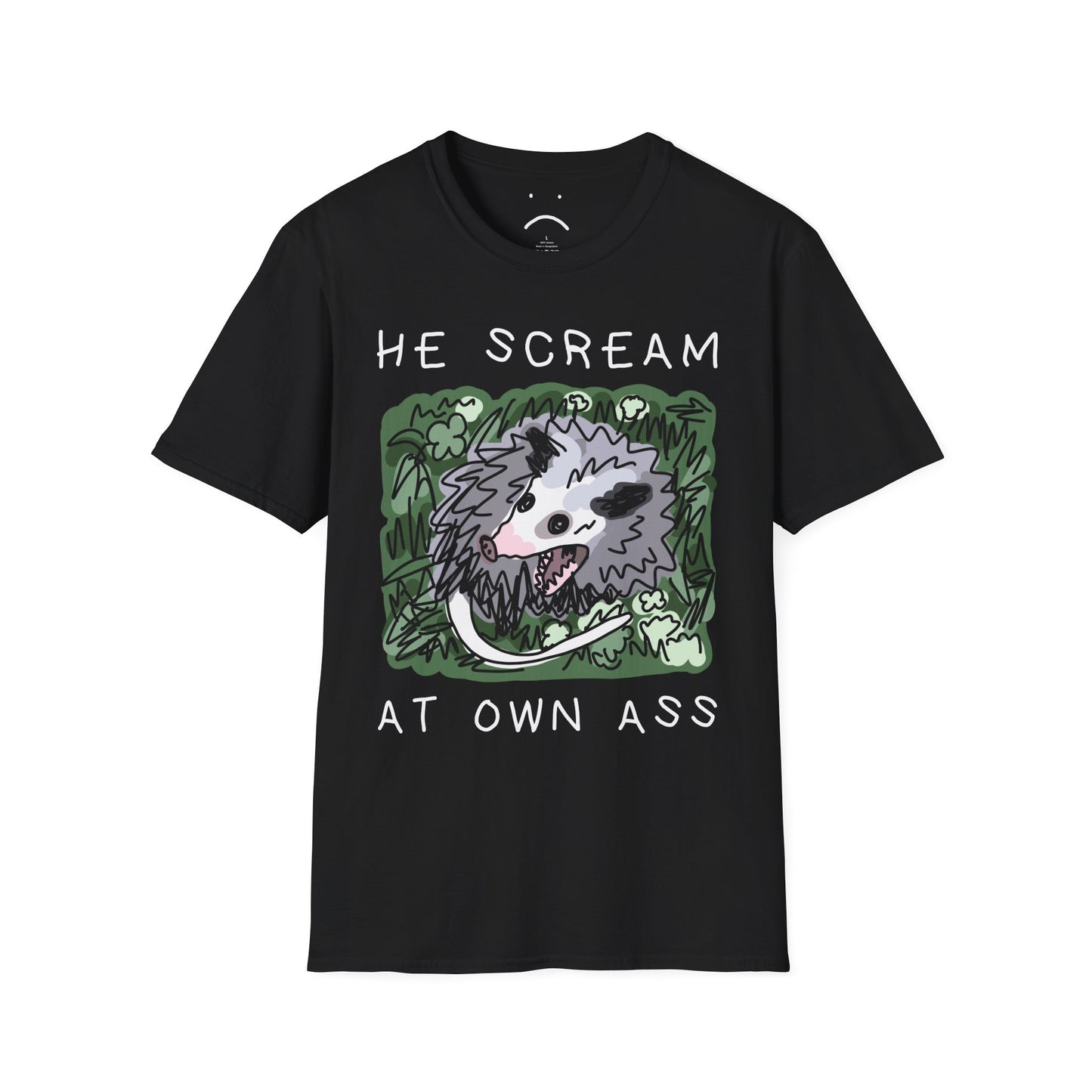 he scream at own ass tee