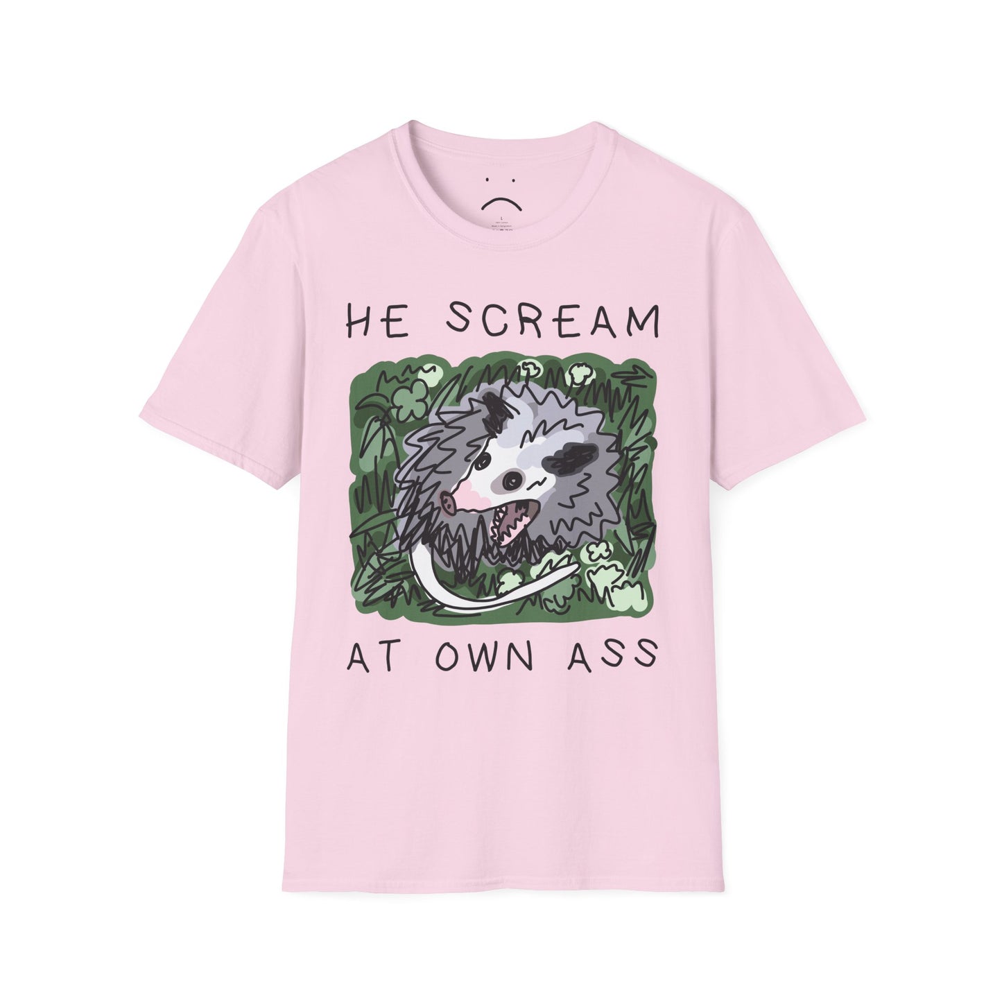 he scream at own ass tee