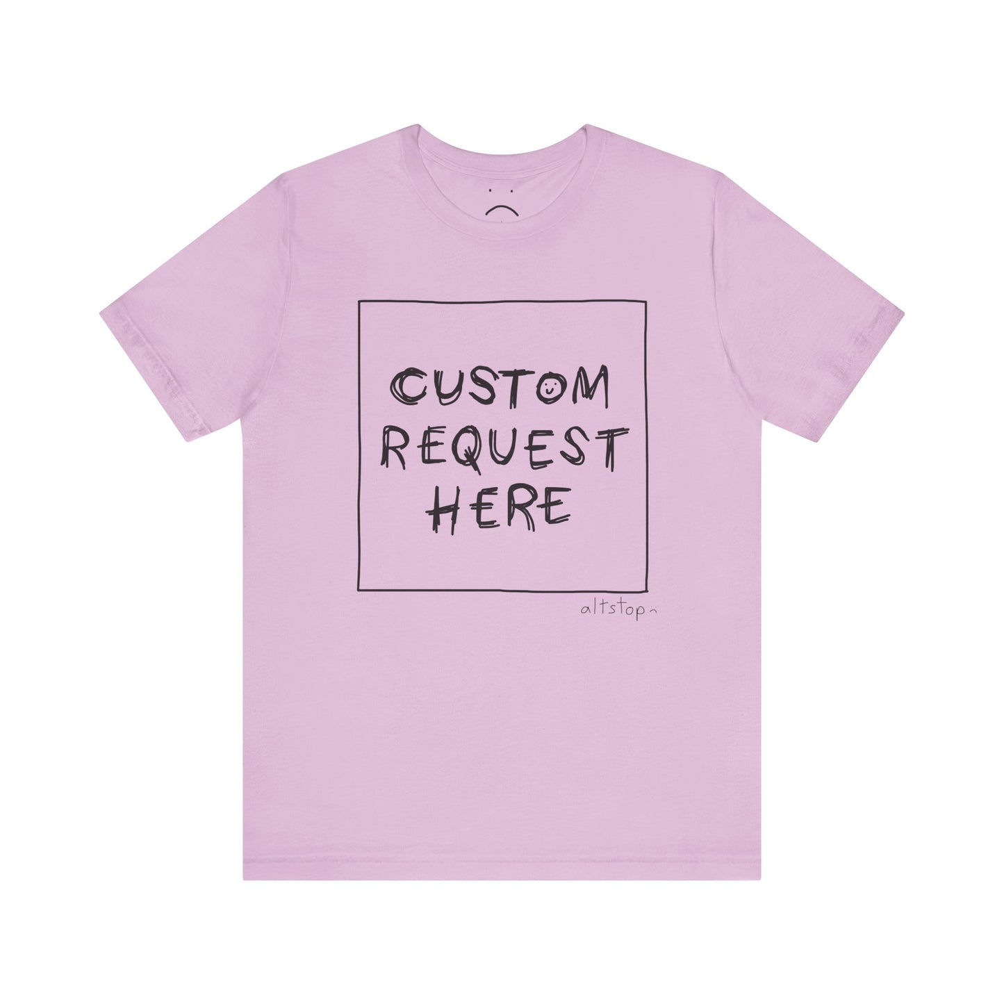 custom request tee :)
