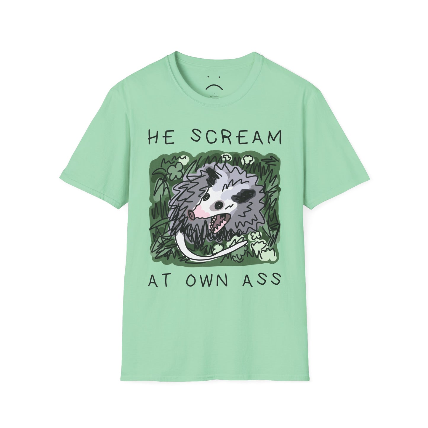 he scream at own ass tee