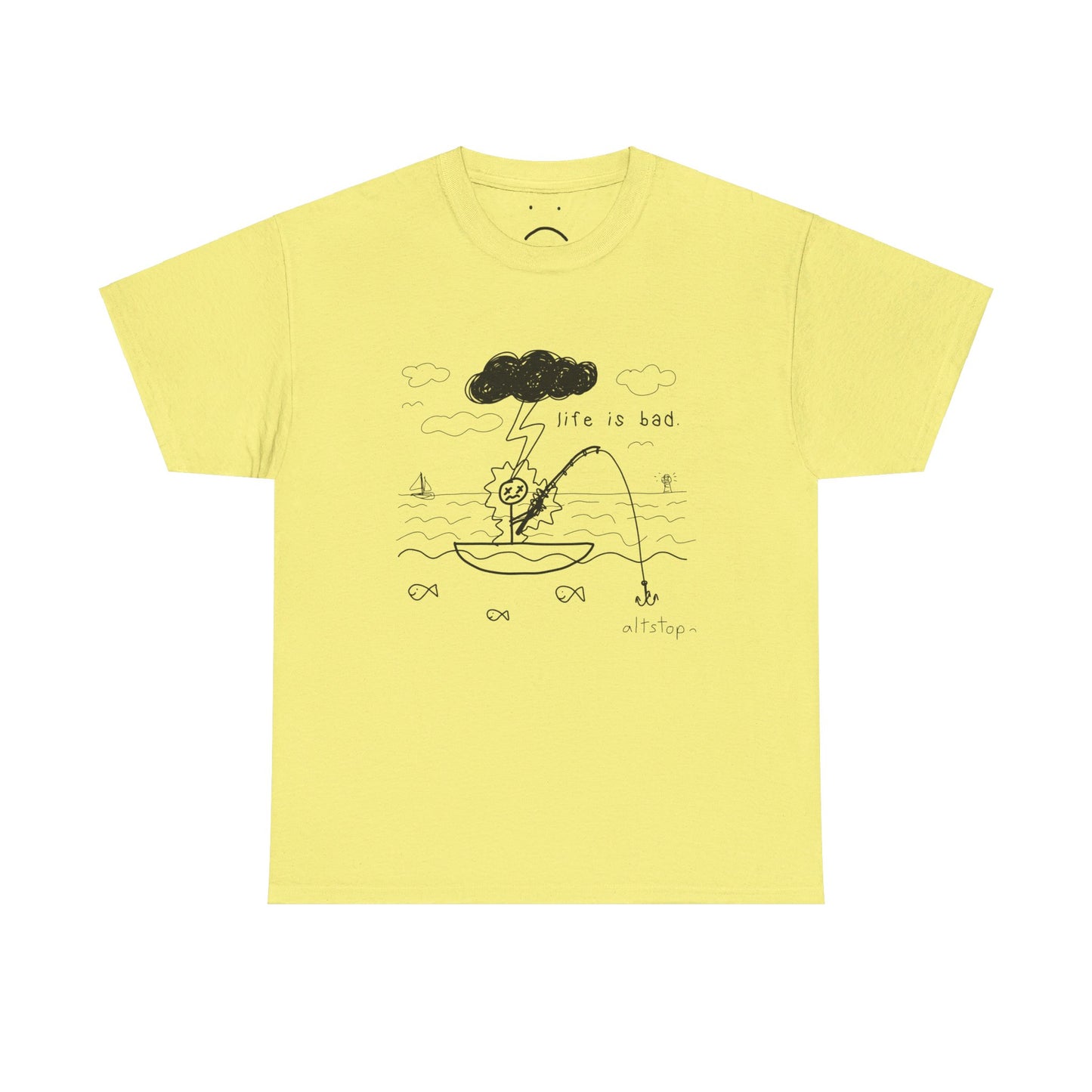 life is bad tee
