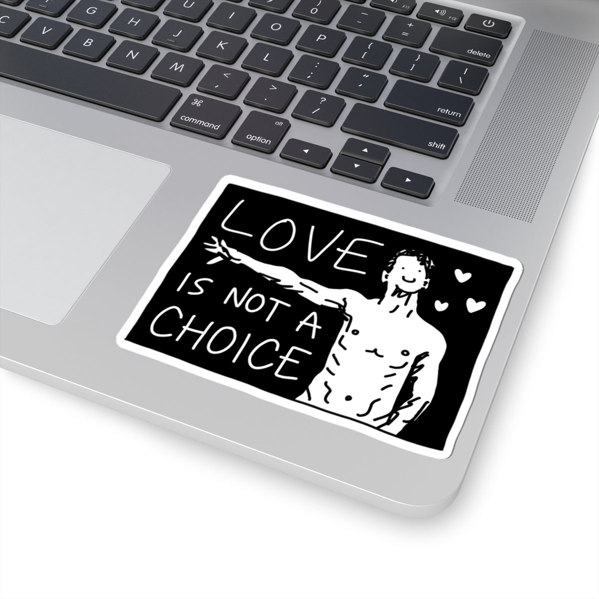 love is not a choice sticker