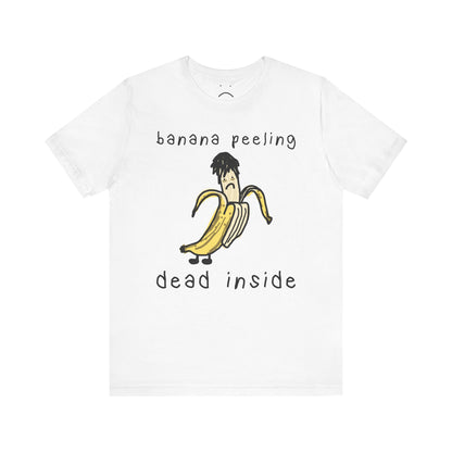 banana peeling dead inside tee