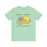 ouchy ouchy lemon squouchy tee