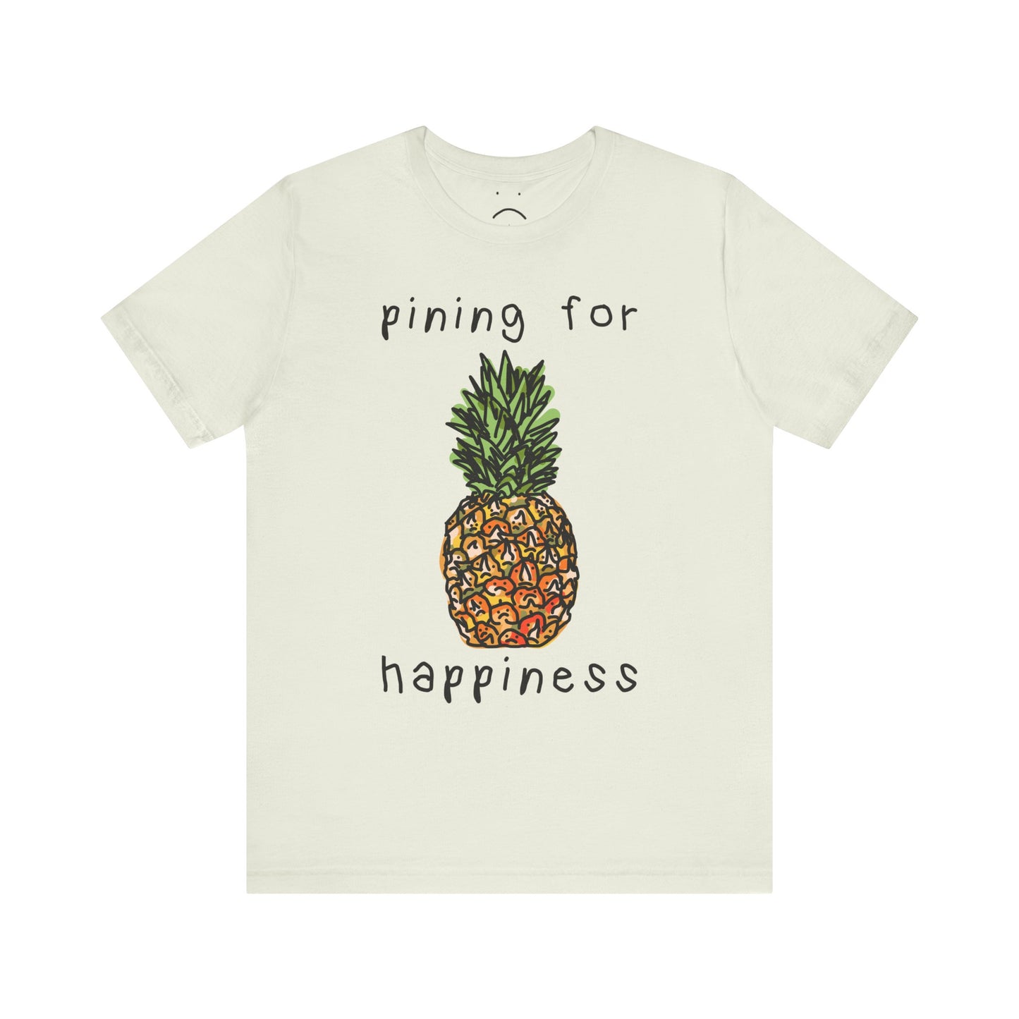 pining for happiness tee