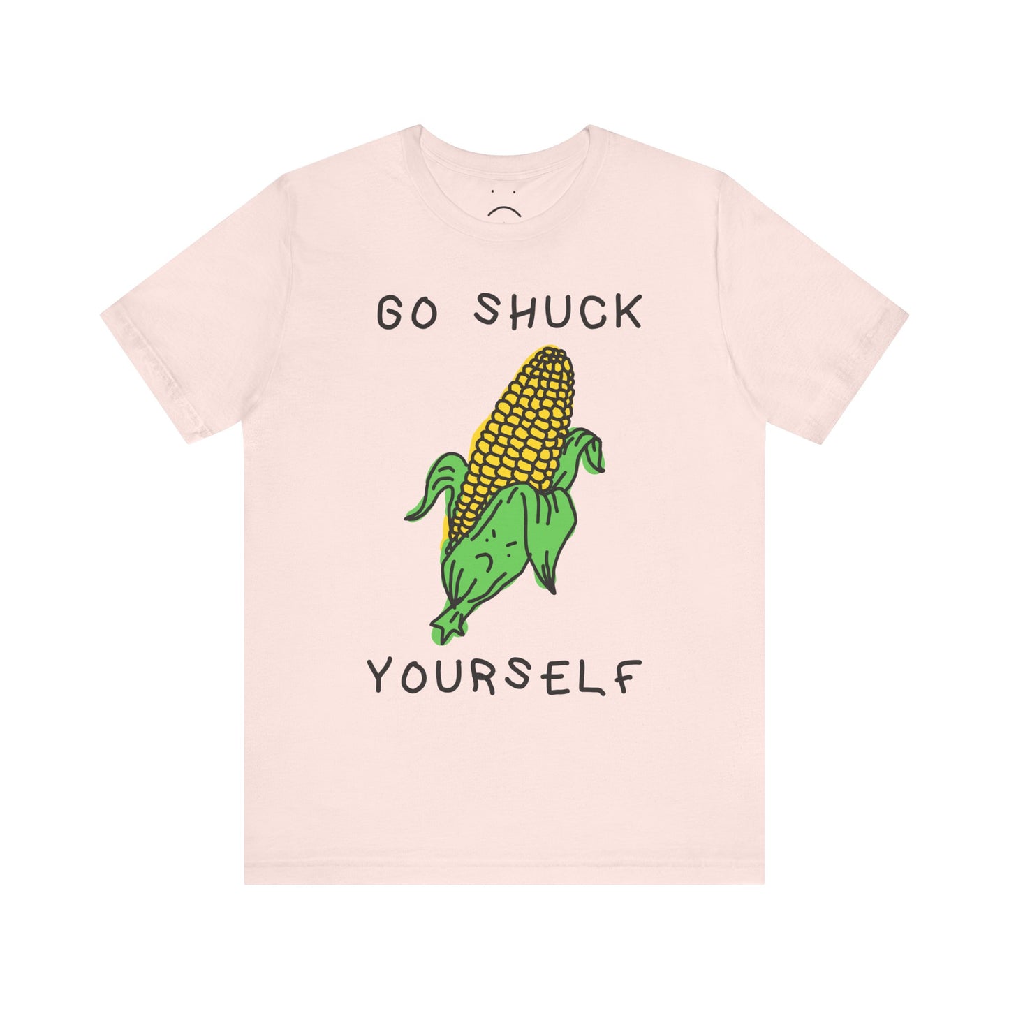 go shuck urself tee