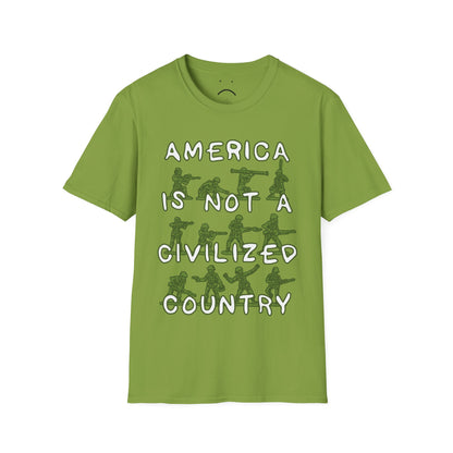 america is not a civilized country tee