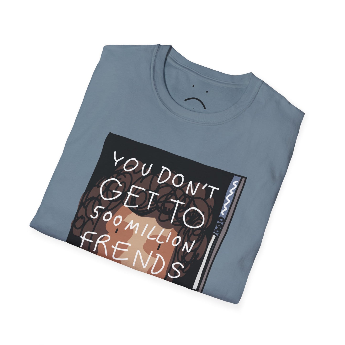 500 million frends tee