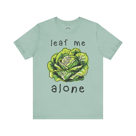 leaf me alone tee