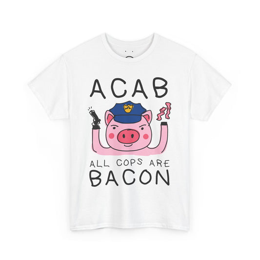 all cops are bacon tee