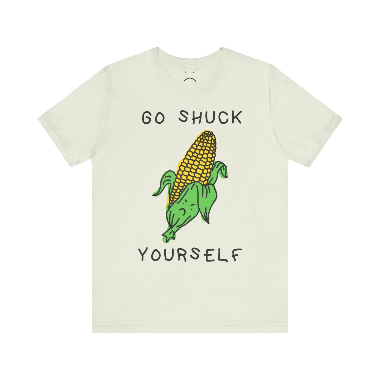 go shuck urself tee