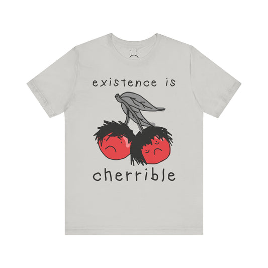 existence is cherrible tee #2