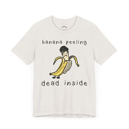 banana peeling dead inside tee