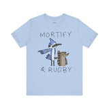 mortify and rugby tee