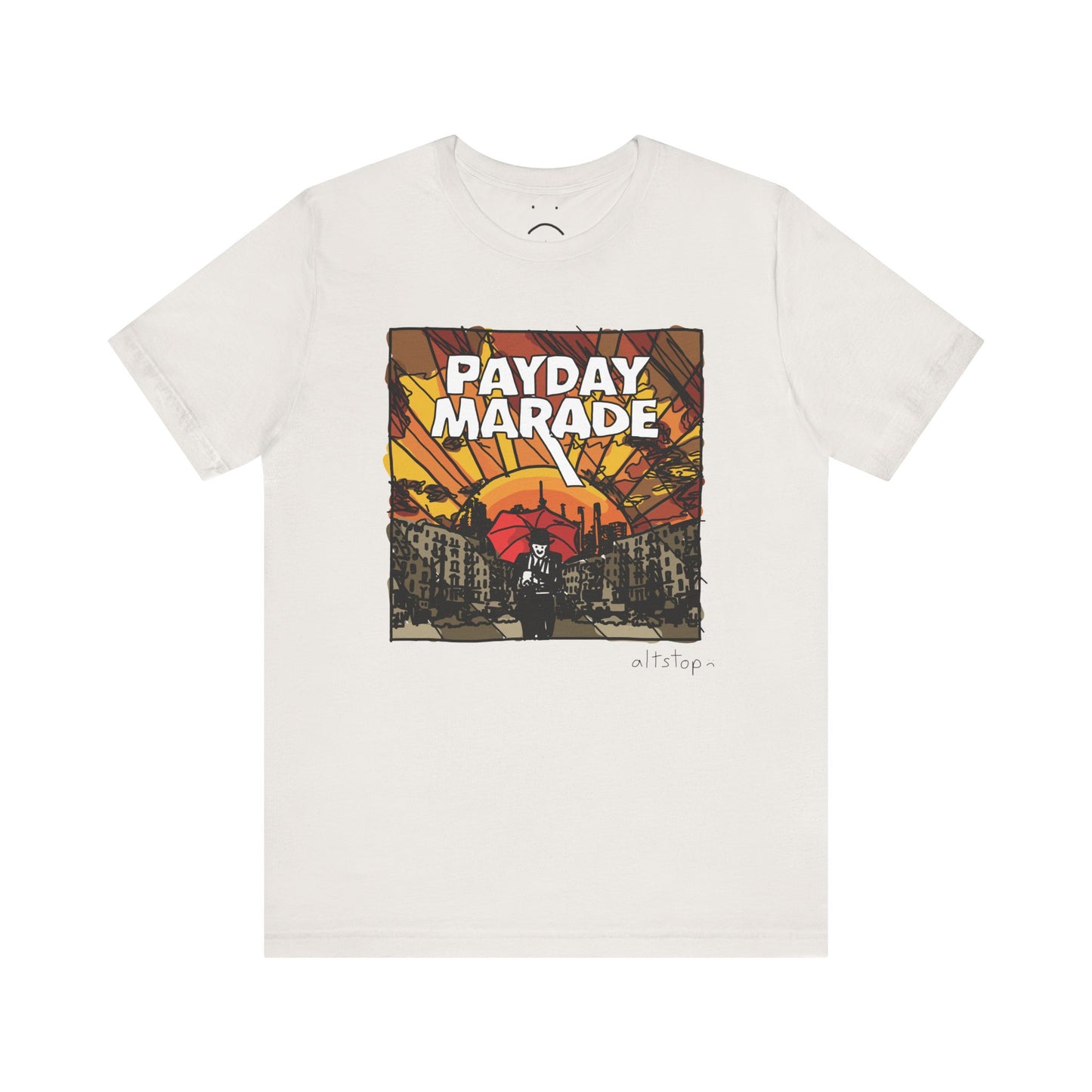 payday marade deluxe tee