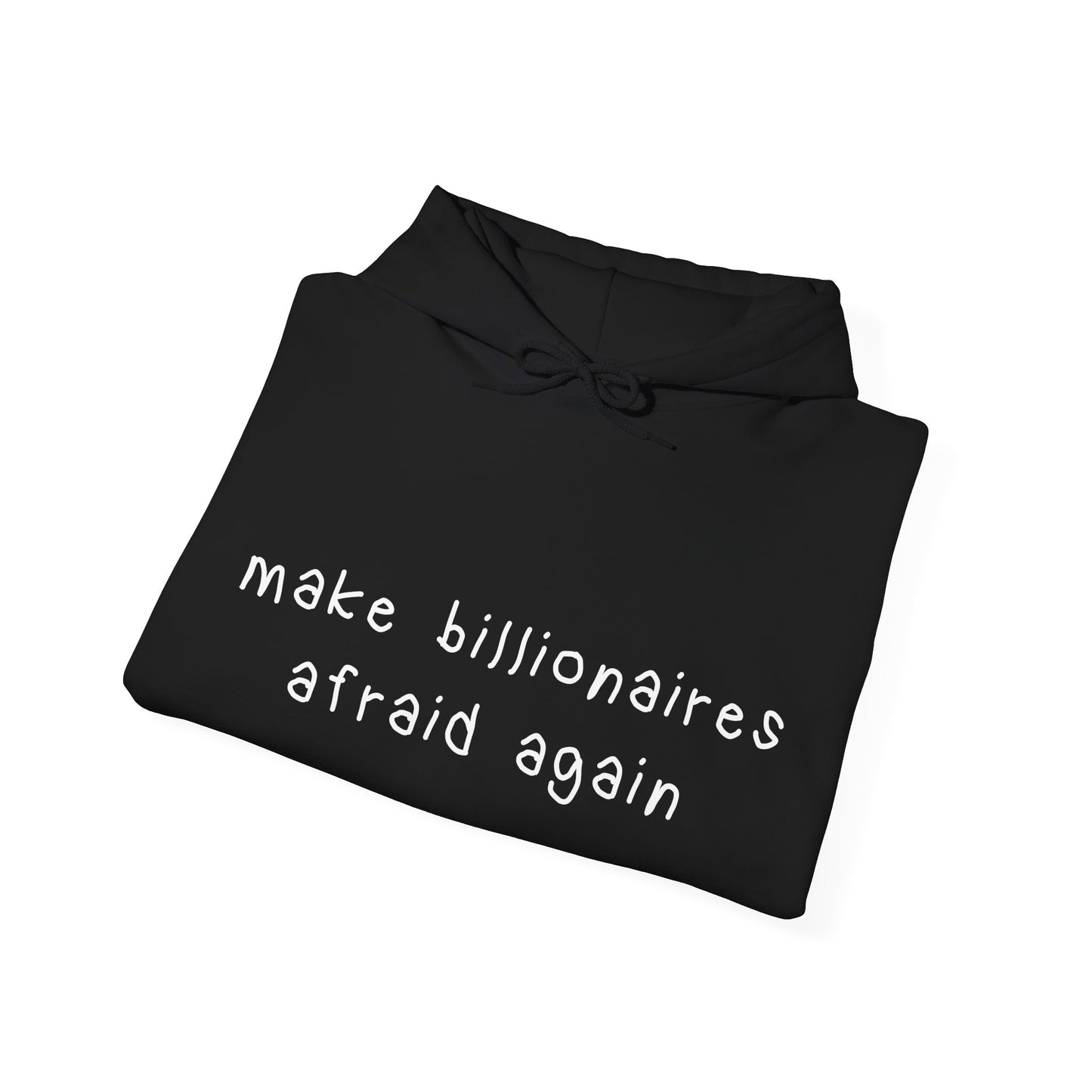 make billionaires afraid again / french revolution hoodie