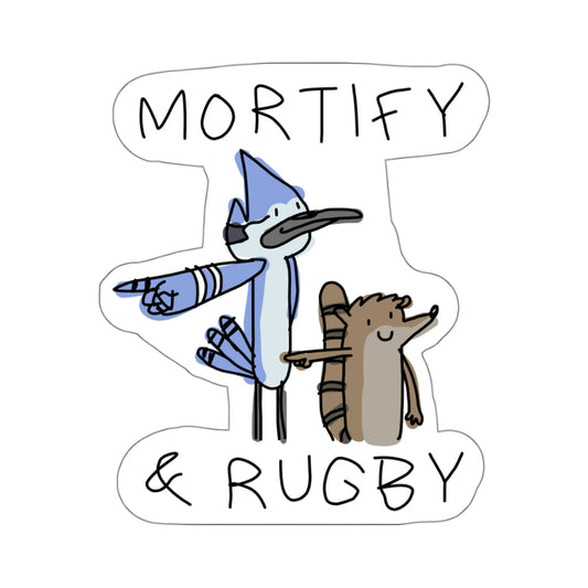 mortify and rugby sticker