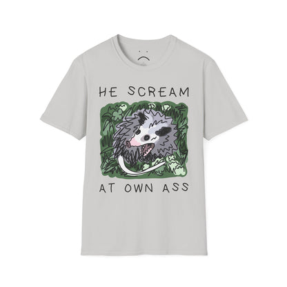 he scream at own ass tee