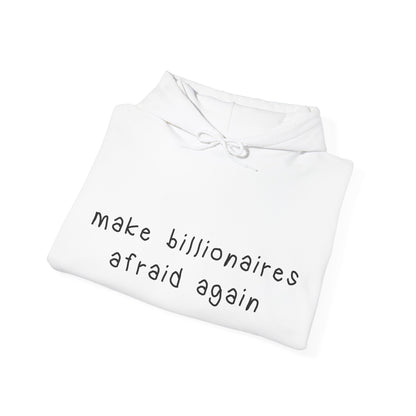 make billionaires afraid again / french revolution hoodie
