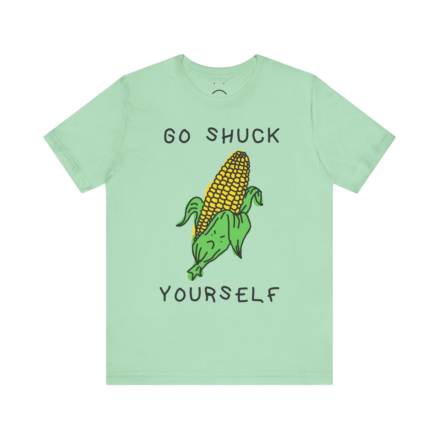 go shuck urself tee