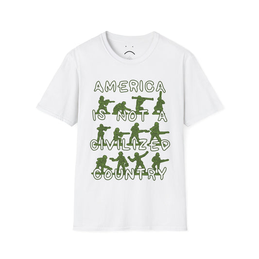 america is not a civilized country tee