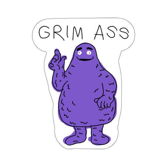 grim ass sticker