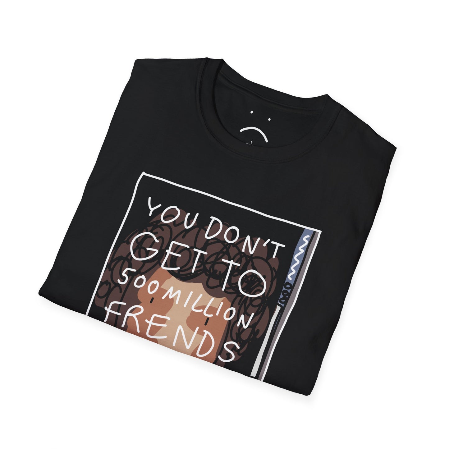500 million frends tee
