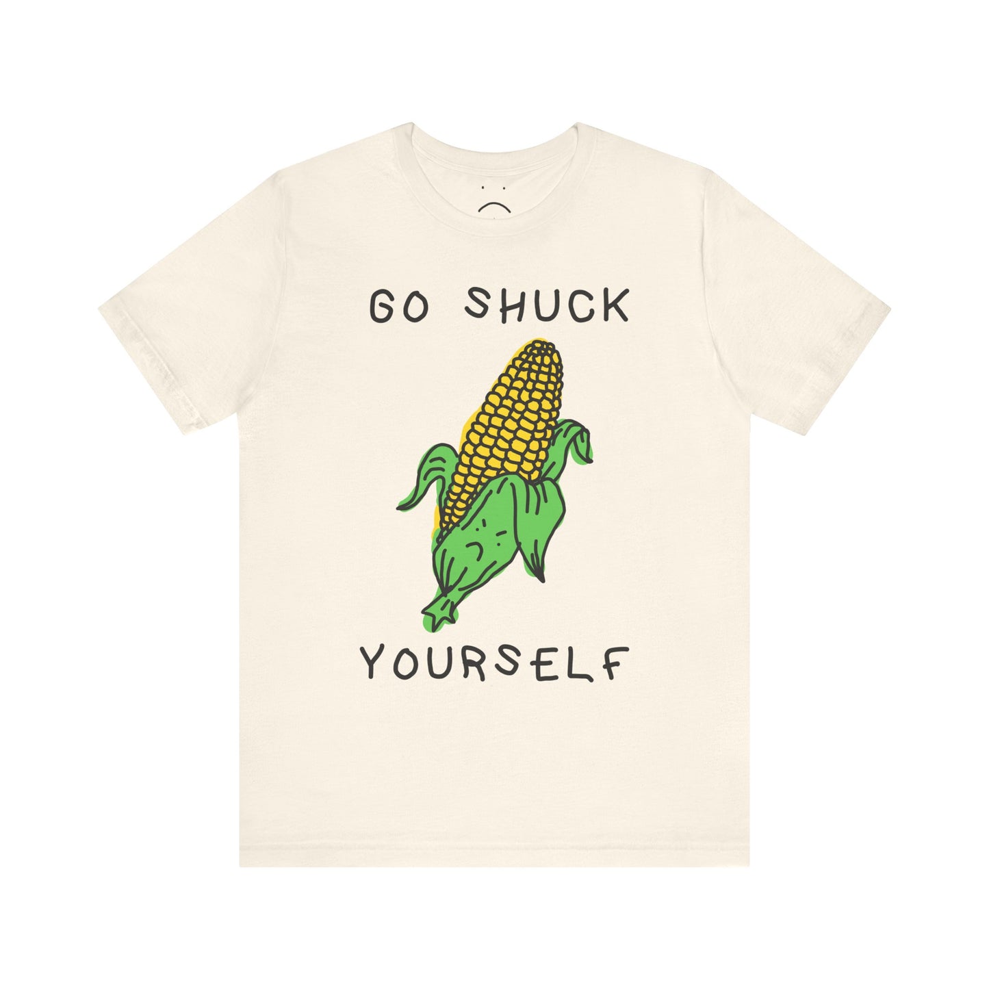 go shuck urself tee