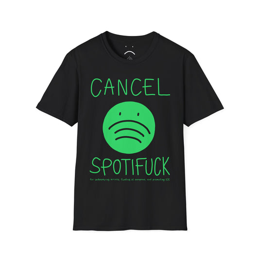 cancel spotifuck tee